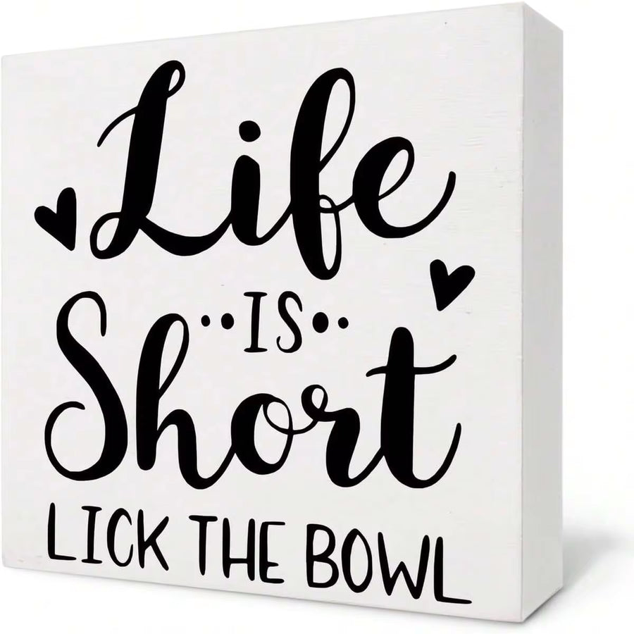 1pc 5*5inch(12.4*12.4cm) Funny Kitchen Wooden Box Sign,Life Is Short Lick The Bowl Box Sign,Quotes Wood Sign For Kitchen Living Room Bedroom,Fall Sign Desk Decor,Housewarming Gifts,